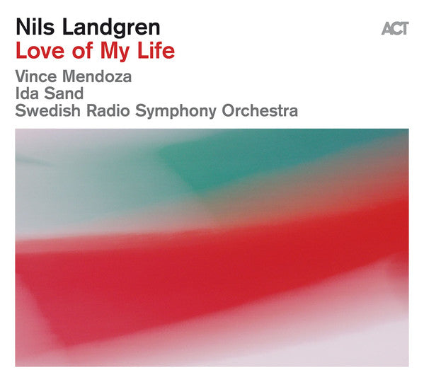 Nils Landgren - Love of My Life (CD, Album)