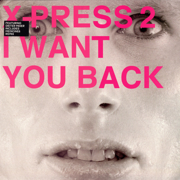 X-Press 2 - I Want You Back (12", Single)