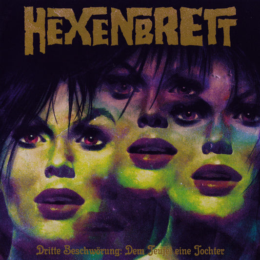 Hexenbrett - Dritte Beschw​ö​rung: Dem Teufel Eine Tochter (CD, Album)