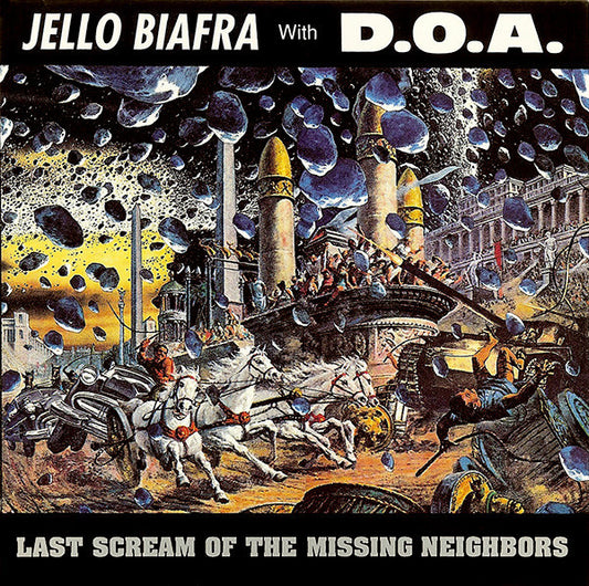 Jello Biafra, D.O.A. (2) - Last Scream Of The Missing Neighbors (CD, Album, RE)