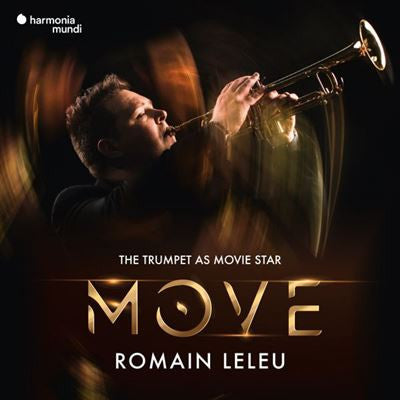 Romain Leleu - Move - The Trumpet As Movie Star (CD, Album)