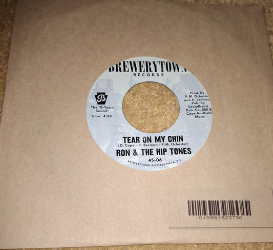 Ron* & The Hip Tones - Tear On My Chin / People (7")