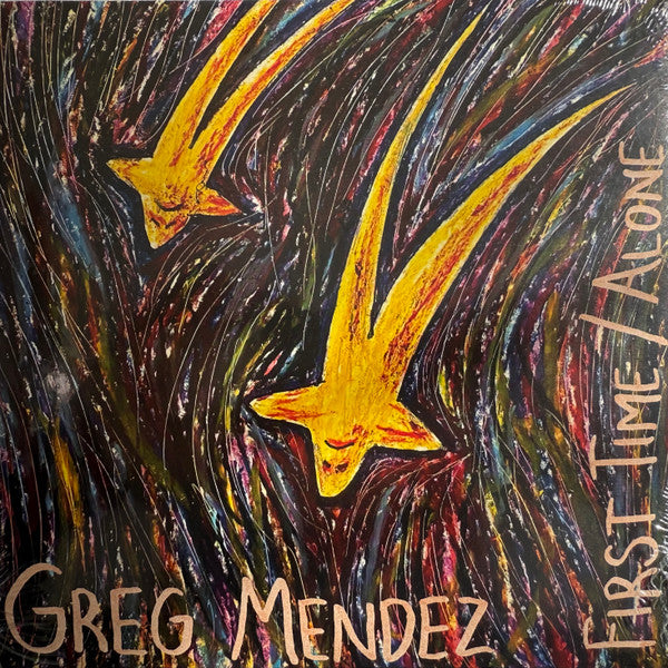 Greg Mendez - First Time / Alone (7")