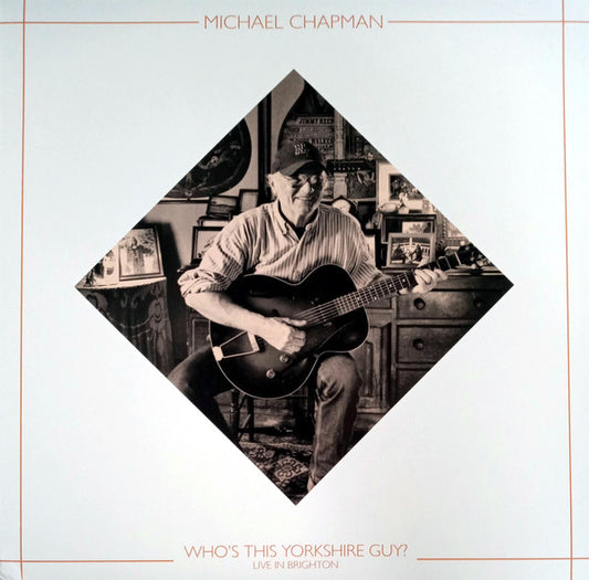 Michael Chapman (2) - Who's This Yorkshire Guy? Live In Brighton (LP, RSD, Ltd)