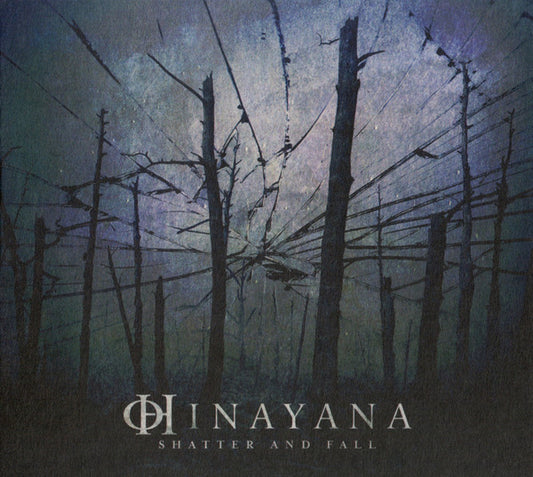 Hinayana - Shatter And Fall (CD, Album)