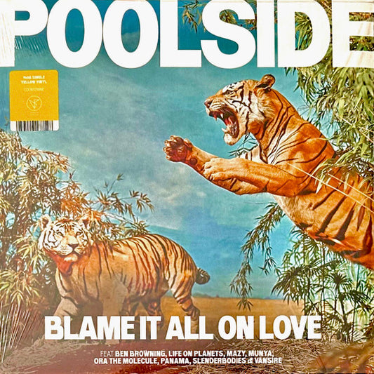 Poolside - Blame It All On Love (LP, Album, Ltd, Ind)