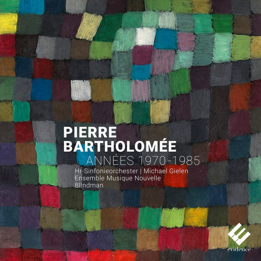 Pierre Bartholomée, Hr-Sinfonieorchester*, Michael Gielen, Ensemble Musique Nouvelle*, Bl!ndman [Sax]* - Années 1970 - 1985 (CD, Album)