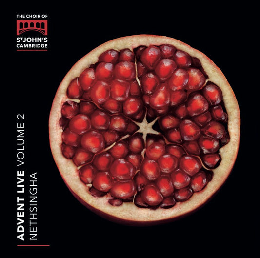 Nethsingha*, The Choir Of St John's Cambridge* - Advent Live Volume 2 (CD, Album)