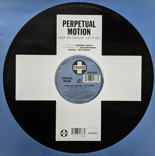 Perpetual Motion - Keep On Dancin' (Let's Go) (12")
