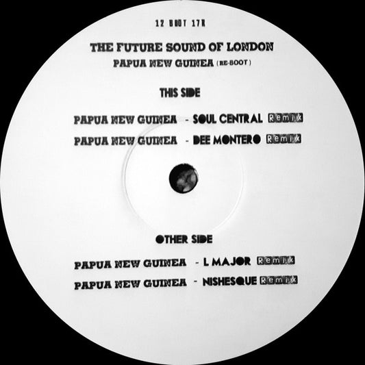 The Future Sound Of London - Papua New Guinea (Re-Boot) (12")