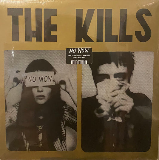 The Kills - No Wow - The Tchad Blake Mix 2022 (LP, Album)