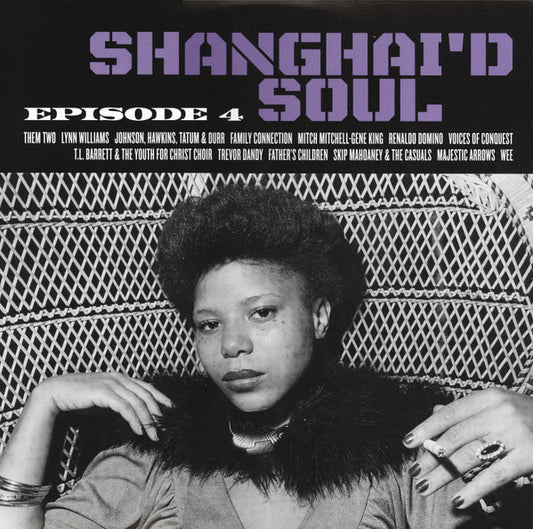 Various - Shanghai'd Soul (Episode 4) (LP, Comp, RP, Sea)