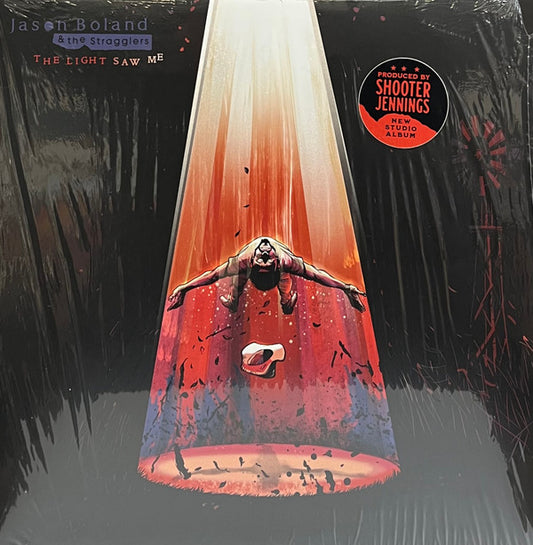 Jason Boland & The Stragglers - The Light Saw Me (LP)