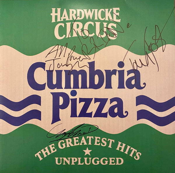 Hardwicke Circus - Cumbria Pizza - The Greatest Hits Unplugged (LP)