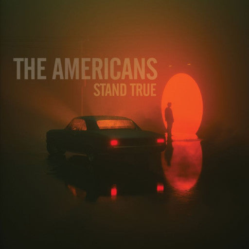 The Americans (2) - Stand True (LP, Album)