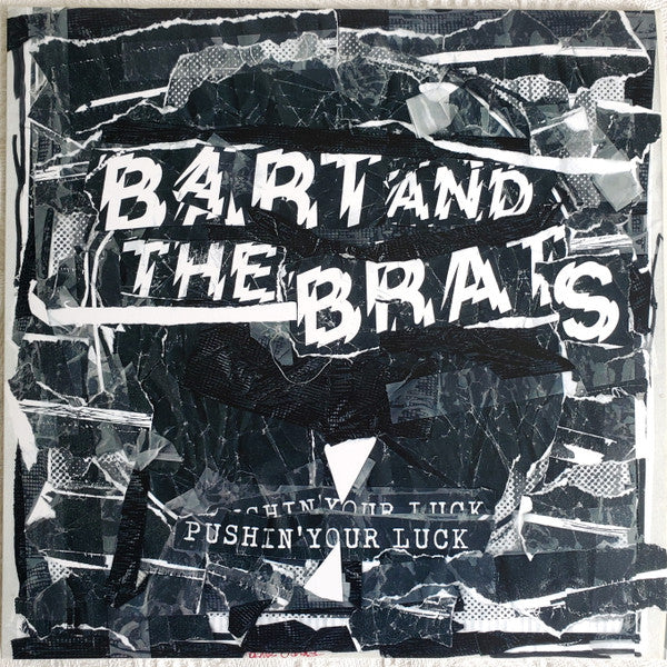 Bart And The Brats - Pushin' Your Luck (LP, Comp)