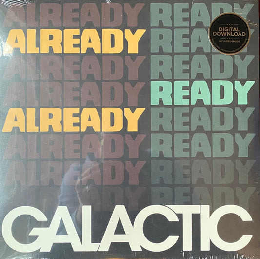 Galactic - Already Ready Already (LP, Album)