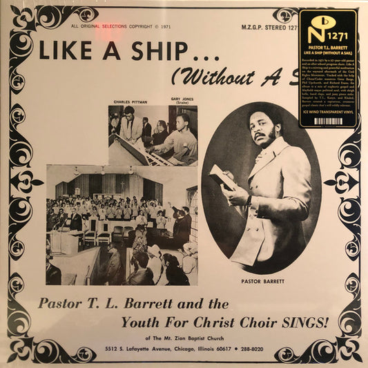 Pastor T. L. Barrett And The Youth For Christ Choir - Like A Ship... (Without A Sail) (LP, Album, Ltd, RE, Ice)