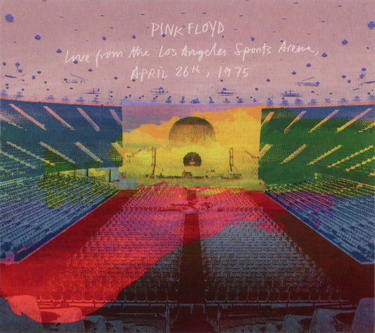 Pink Floyd - Live From The Los Angeles Sports Arena, April 26th , 1975 (2xCD, Album, RE, RM)