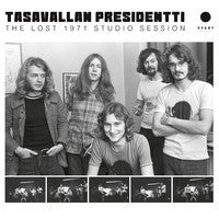 Tasavallan Presidentti - The Lost 1971 Studio Session (LP, Album, Liv)
