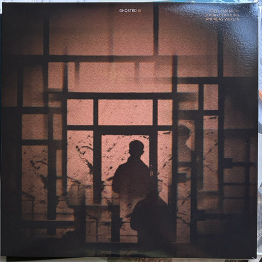 Oren Ambarchi / Johan Berthling / Andreas Werliin - Ghosted III (LP, Album)