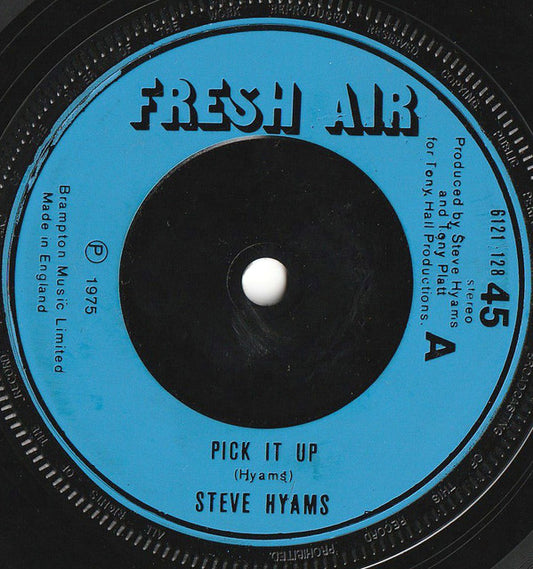 Steve Hyams - Pick It Up (7", Single)