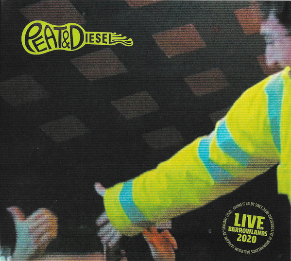Peat & Diesel - Live At The Barrowlands 2020 (CD, Album)