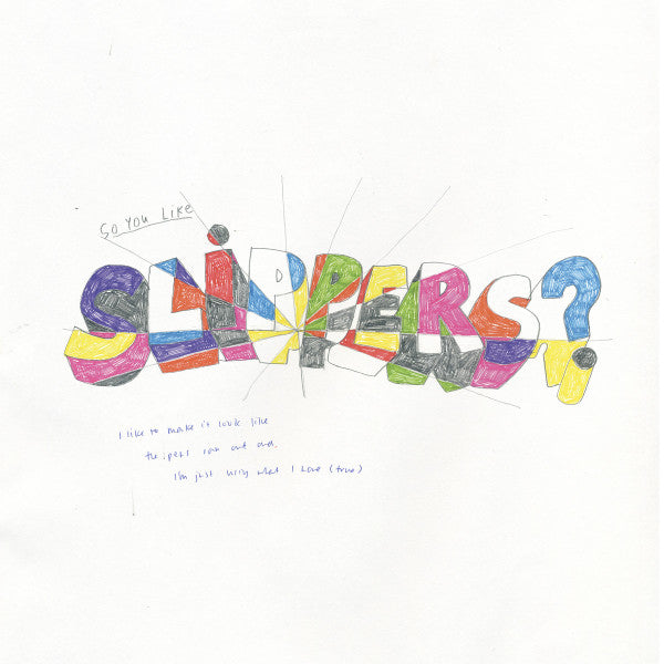 Slippers (8) - So You Like Slippers? (12", Album, Kel)