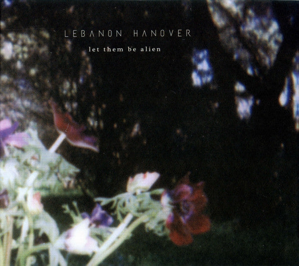 Lebanon Hanover - Let Them Be Alien (CD, Album, Ltd)