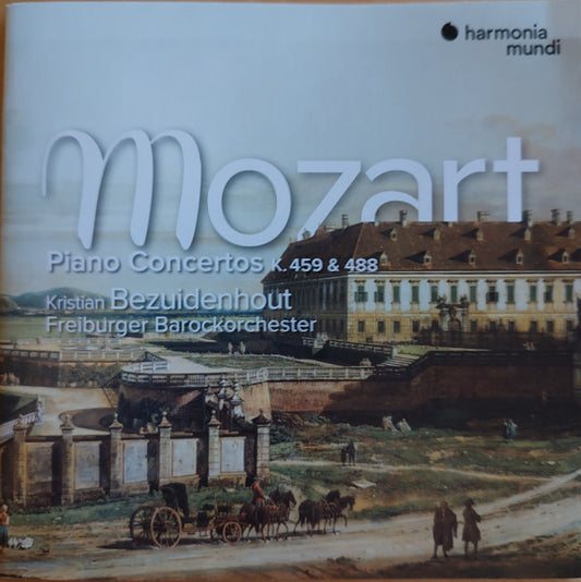 Mozart*, Kristian Bezuidenhout, Freiburger Barockorchester - Piano Concertos K. 459 & 488 (CD, Album)