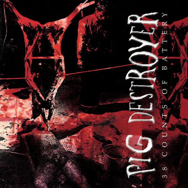 Pig Destroyer - 38 Counts Of Battery (CD, Comp, RM, RP)