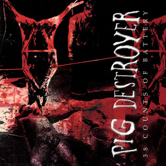 Pig Destroyer - 38 Counts Of Battery (CD, Comp, RM, RP)