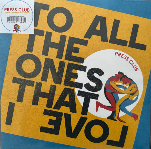 Press Club - To All The Ones That I Love (LP, Ltd, Tra)