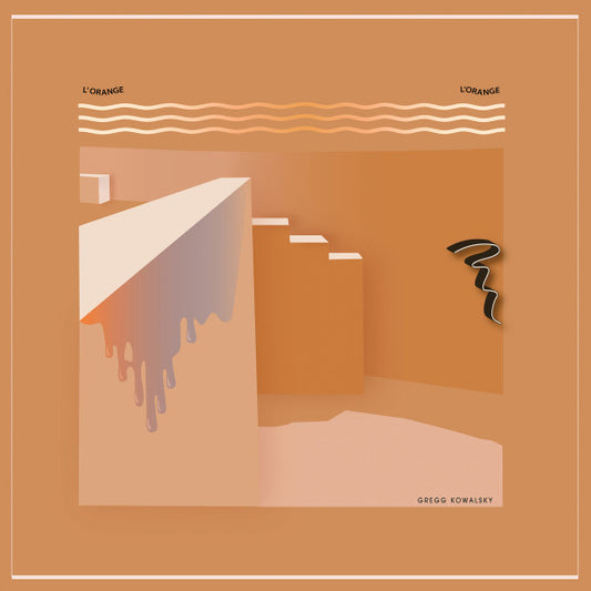 Gregg Kowalsky - L'Orange L'Orange (LP, Album)