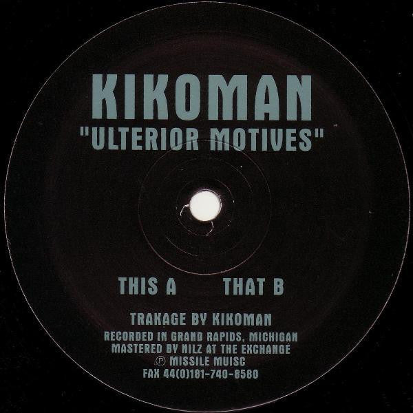 Kikoman - Ulterior Motives (12")