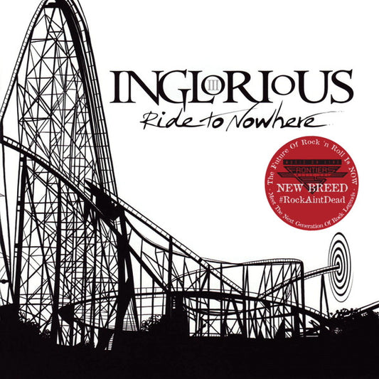 Inglorious (2) - Ride To Nowhere (CD, Album)