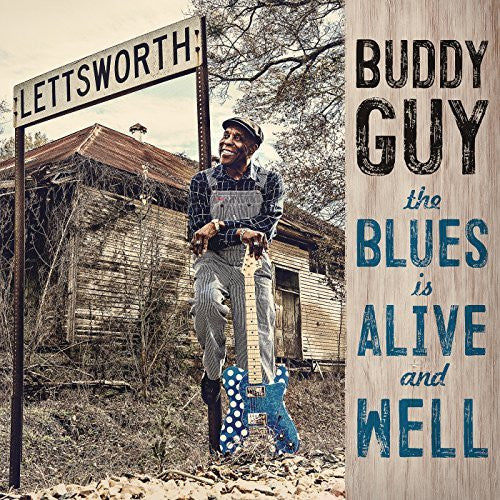 Buddy Guy - The Blues Is Alive And Well (CD, Album)