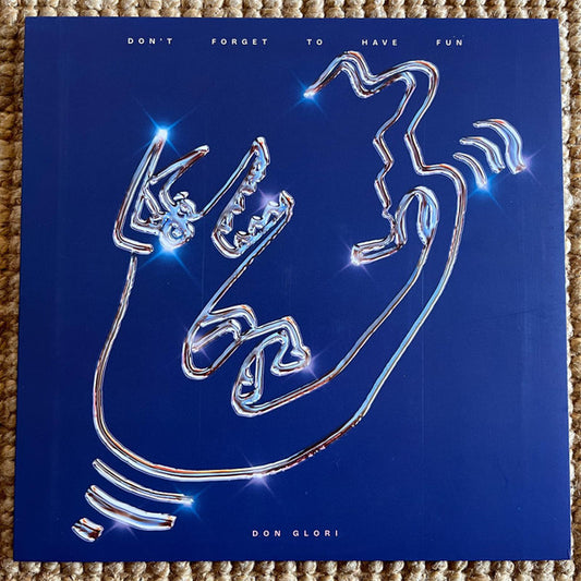 Don Glori - Don't Forget To Have Fun (LP, Album)
