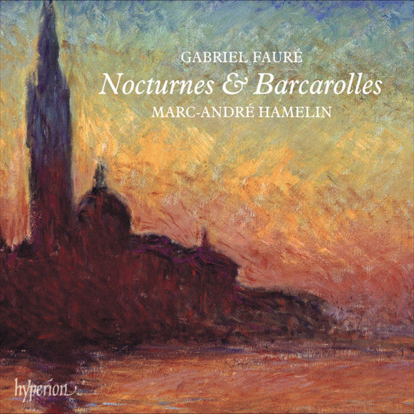 Gabriel Fauré, Marc-André Hamelin - Nocturnes & Barcarolles (2xCD, Album)