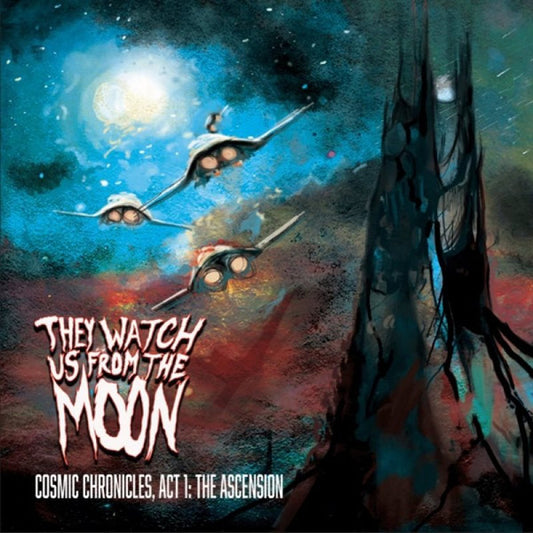 They Watch Us From The Moon - Cosmic Chronicles, Act 1: The Ascension (LP, Album, Ltd, Blu)