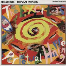 Thee Exciters - Perpetual Happening (CD, Album)