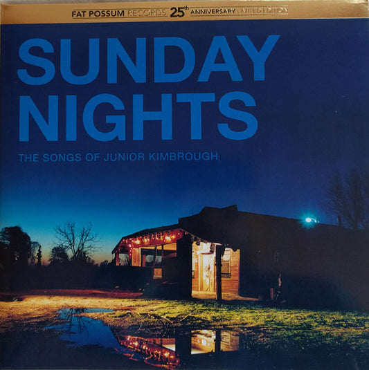 Various - Sunday Nights: The Songs Of Junior Kimbrough (2xLP, RSD, Comp, Ltd, Blu)