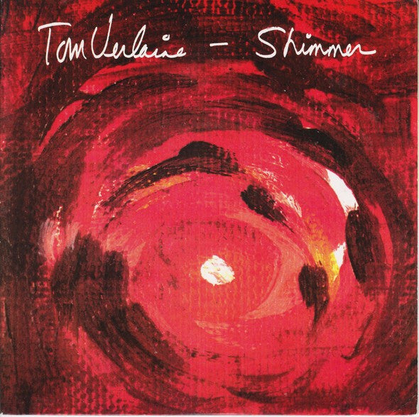 Tom Verlaine - Shimmer (7", Single)