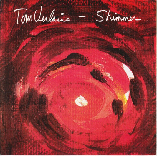 Tom Verlaine - Shimmer (7", Single)