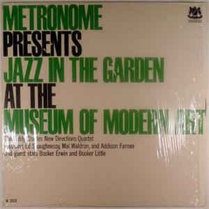 The Teddy Charles New Directions Quartet* With Guest Stars Booker Ervin And Booker Little - Metronome Presents Jazz In The Garden At The Museum Of Modern Art (LP, Album, RE)