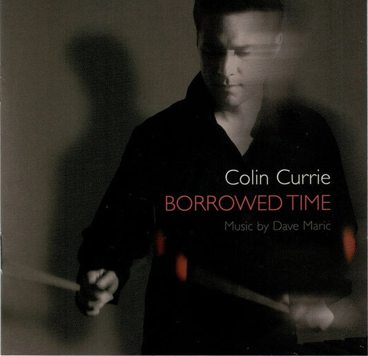Colin Currie - Borrowed Time (CD, Album)