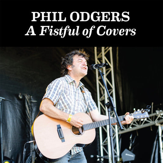 Phil Odgers* - A Fistful Of Covers (CD, Album)
