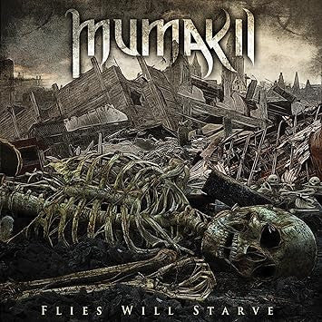 Mumakil - Flies Will Starve (CD, Album)