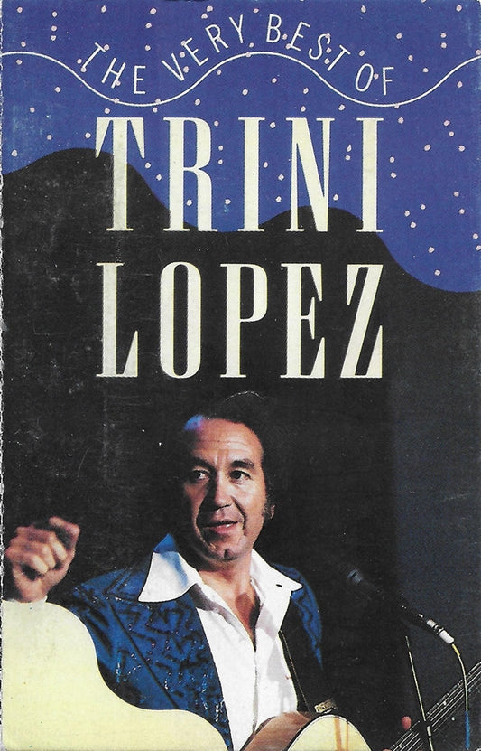 Trini Lopez - The Very Best Of Trini Lopez (Cass, Comp)