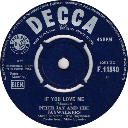 Peter Jay And The Jaywalkers - If You Love Me (7", Single)